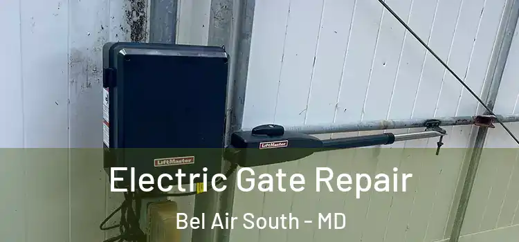 Electric Gate Repair Bel Air South - MD