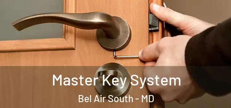 Master Key System Bel Air South - MD