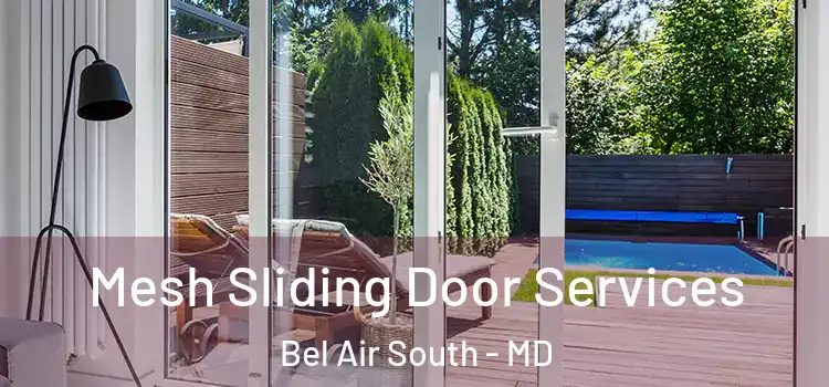 Mesh Sliding Door Services Bel Air South - MD