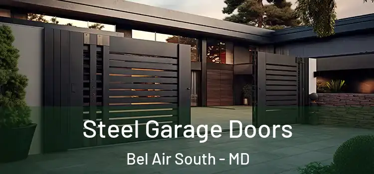Steel Garage Doors Bel Air South - MD